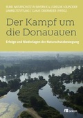 Cover: Der Kampf um die Donauauen - oekom verlag