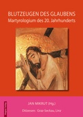 Cover: Blutzeugen des Glaubens - Wagner Verlag