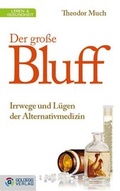 Cover: Der gro&szlig;e Bluff - Goldegg Verlag GmbH