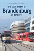 Cover: Die Stra&szlig;enbahn in Brandenburg an der Havel - Sutton