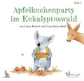 Cover: Apfelkuchenparty im Eukalyptuswald - Edition Graugans