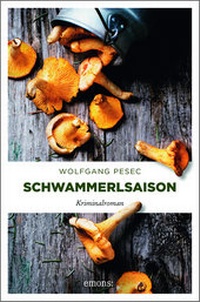 Abbildung von: Schwammerlsaison - Emons Verlag