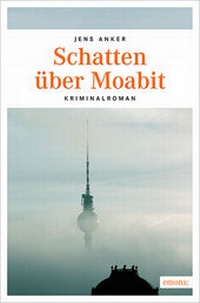 Abbildung von: Schatten über Moabit - Emons Verlag