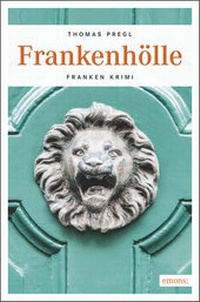 Abbildung von: Frankenhölle - Emons Verlag
