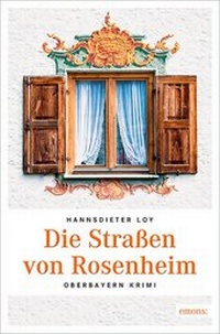 Abbildung von: Die Straßen von Rosenheim - Emons Verlag