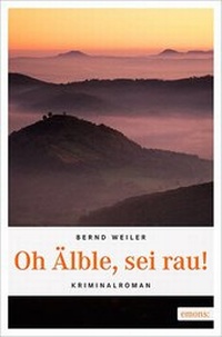 Abbildung von: Oh Älble, sei rau - Emons Verlag