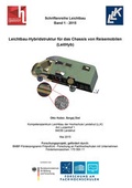 Cover: Leichtbau-Hybridstruktur f&uuml;r das Chassis von Reisemobilen (LeitHyb) - LC-Verlag der Hochschule Landshut
