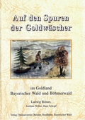 Cover: Auf den Spuren der Goldw&auml;scher in Bayern und B&ouml;hmen - Ohetaler Verlag