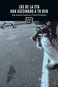 Cover: Los de la ETA han asesinado a tu hijo - Libros del K.O.