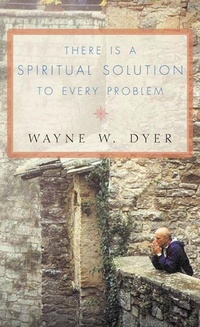 Enlarge image Cover: There Is a Spiritual Solution to Every Problem - Thorsons