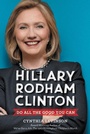 Cover: Hillary Rodham Clinton: Do All the Good You Can - HarperCollins