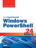 Cover: Windows PowerShell in 24 Hours, Sams Teach Yourself - Addison Wesley