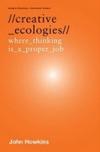 Enlarge image Cover: The Creative Ecologies: Where Thinking is a Proper Job - University of Queensland Press