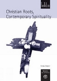 Enlarge image Cover: Christian Roots, Contemporary Spirituality - Church House Publishing