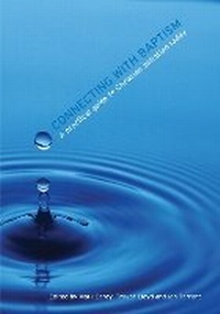 Enlarge image Cover: Connecting with Baptism - Church House Publishing