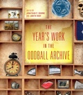 Cover: The Year's Work in the Oddball Archive - Indiana University Press