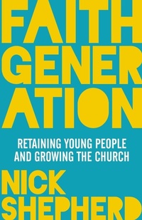 Enlarge image Cover: Faith Generation - SPCK Publishing