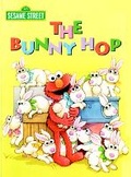 Cover: The Bunny Hop (Sesame Street) - Random House Inc