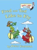 Cover: Fred and Ted Like to Fly - Random House Books for Young Readers