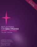 Cover: Reflections for Daily Prayer: Advent to Epiphany - 3 December 2007-2 February 2008 Issue 1 - Church House Publishing