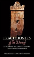 Cover: Practitioners of the Divine - Harvard University, Center for Hellenic Studies