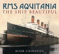 Cover: RMS Aquitania - The History Press Ltd