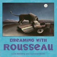 Enlarge image Cover: Dreaming With Rousseau - Chronicle Books