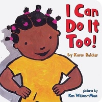 Enlarge image Cover: I Can Do it Too - Chronicle Books