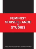 Cover: Feminist Surveillance Studies - Duke University Press