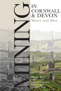 Enlarge image Cover: Mining in Cornwall and Devon - University of Exeter