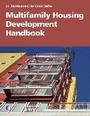 Cover: Multifamily Housing Development Handbook - Urban Land Institute,U.S.