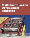 Cover: Multifamily Housing Development Handbook - Urban Land Institute,U.S.