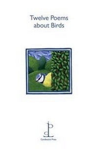 Enlarge image Cover: Twelve Poems About Birds - Candlestick Press