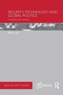 Cover: Security, Technology and Global Politics - Routledge