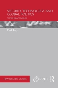 Enlarge image Cover: Security, Technology and Global Politics - Routledge