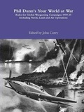 Cover: Phil Dunn's Your World at War Rules for Global Wargaming Campaigns 1939-45 Including Naval, Land and Air Operations - Lulu.com
