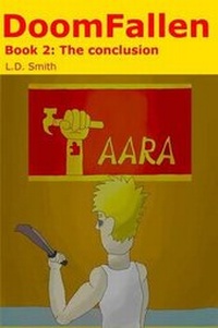 Enlarge image Cover: Doomfallen Book 2: the Conclusion - Lulu.com