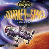 Enlarge image Cover: Journey into Space: Frozen in Time - BBC Physical Audio