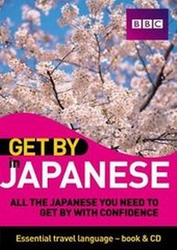 Abbildung von: Get By in JapaneseTravel Pack - BBC Active