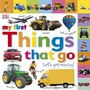 Cover: My First Things That Go Let's Get Moving - DK Children