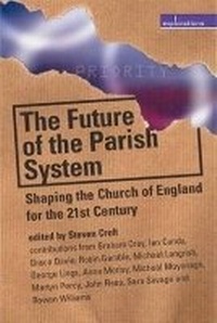 Enlarge image Cover: The Future of the Parish System - Church House Publishing