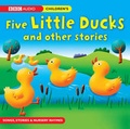 Cover: Five Little Ducks and Other Stories - BBC Physical Audio