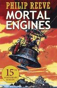 Enlarge image Cover: Mortal Engines - Scholastic
