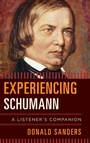 Cover: Experiencing Schumann - Rowman & Littlefield Publishers