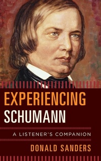 Enlarge image Cover: Experiencing Schumann - Rowman & Littlefield Publishers