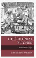 Cover: The Colonial Kitchen - Rowman & Littlefield Publishers