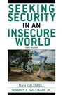 Cover: Seeking Security in an Insecure World - Rowman & Littlefield Publishers
