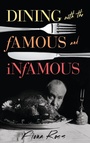 Cover: Dining with the Famous and Infamous - Rowman & Littlefield Publishers