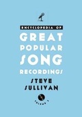 Cover: Encyclopedia of Great Popular Song Recordings - Rowman & Littlefield
