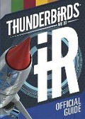 Cover: Thunderbirds Are Go Official Guide - Simon & Schuster Childrens Books